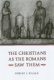 Wilken: The Christians as the Romans Saw Them
