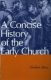 Brox: A Concise History of the Early Church