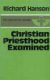 Hanson: Christian Priesthood Examined